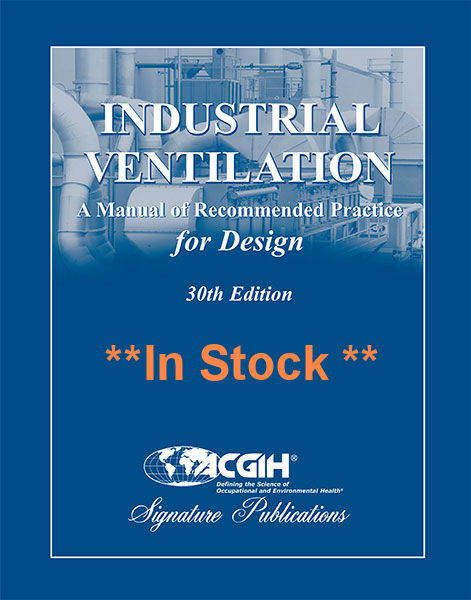 ACGIH Manual Industrial Ventilation Recommended Practice for Design